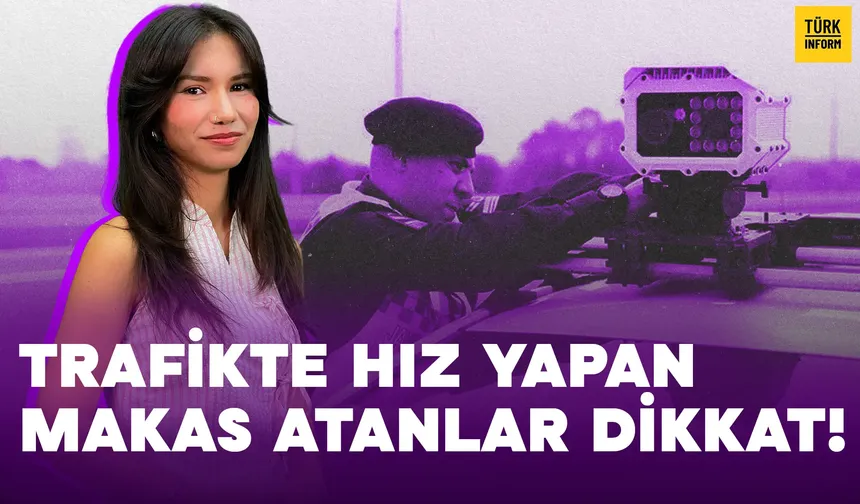 Trafikte Hız Yapan, Makas Atanlar Dikkat! - 2027’de Neler Olacak?