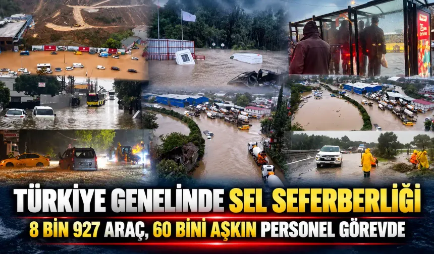 Türkiye genelinde sel seferberliği! AFAD açıkladı: 8 bin 927 araç ve 60 bini aşkın personel görevde