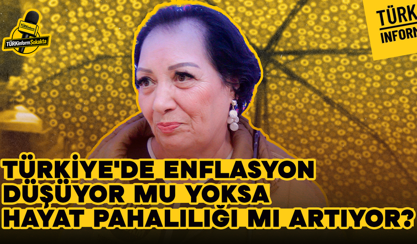 Türkiye'de enflasyon düşüyor mu, yoksa insanların hissettiği hayat pahalılığı mı artıyor?