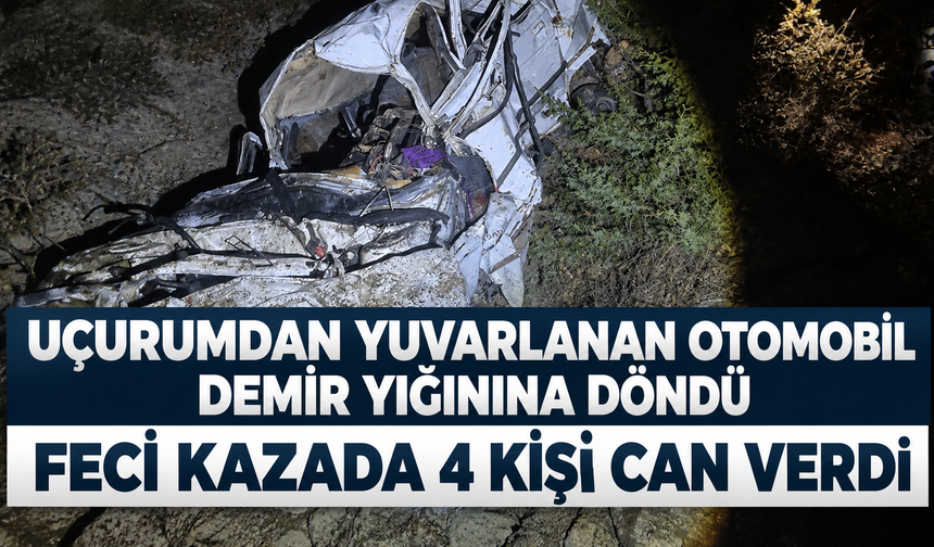 Çankırı'da otomobilin uçuruma yuvarlandığı feci kazada 4 kişi öldü!