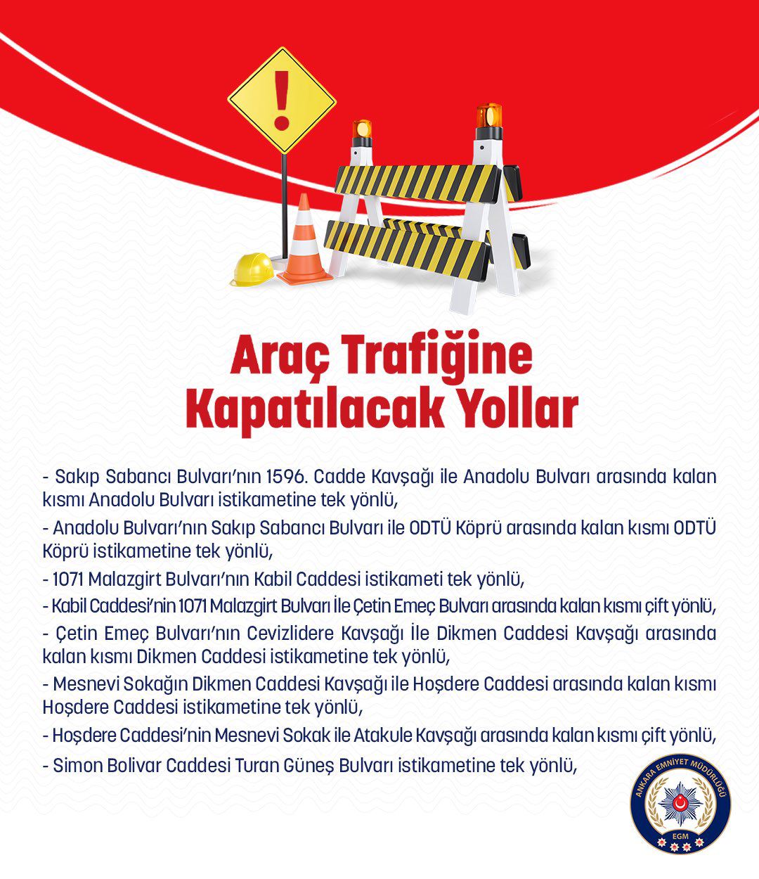 Ankara 24 Ağustos Trafiğe Kapatılacak Yollar 2
