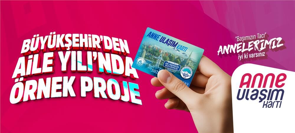 Anne Ulaşim Karti Projesi̇