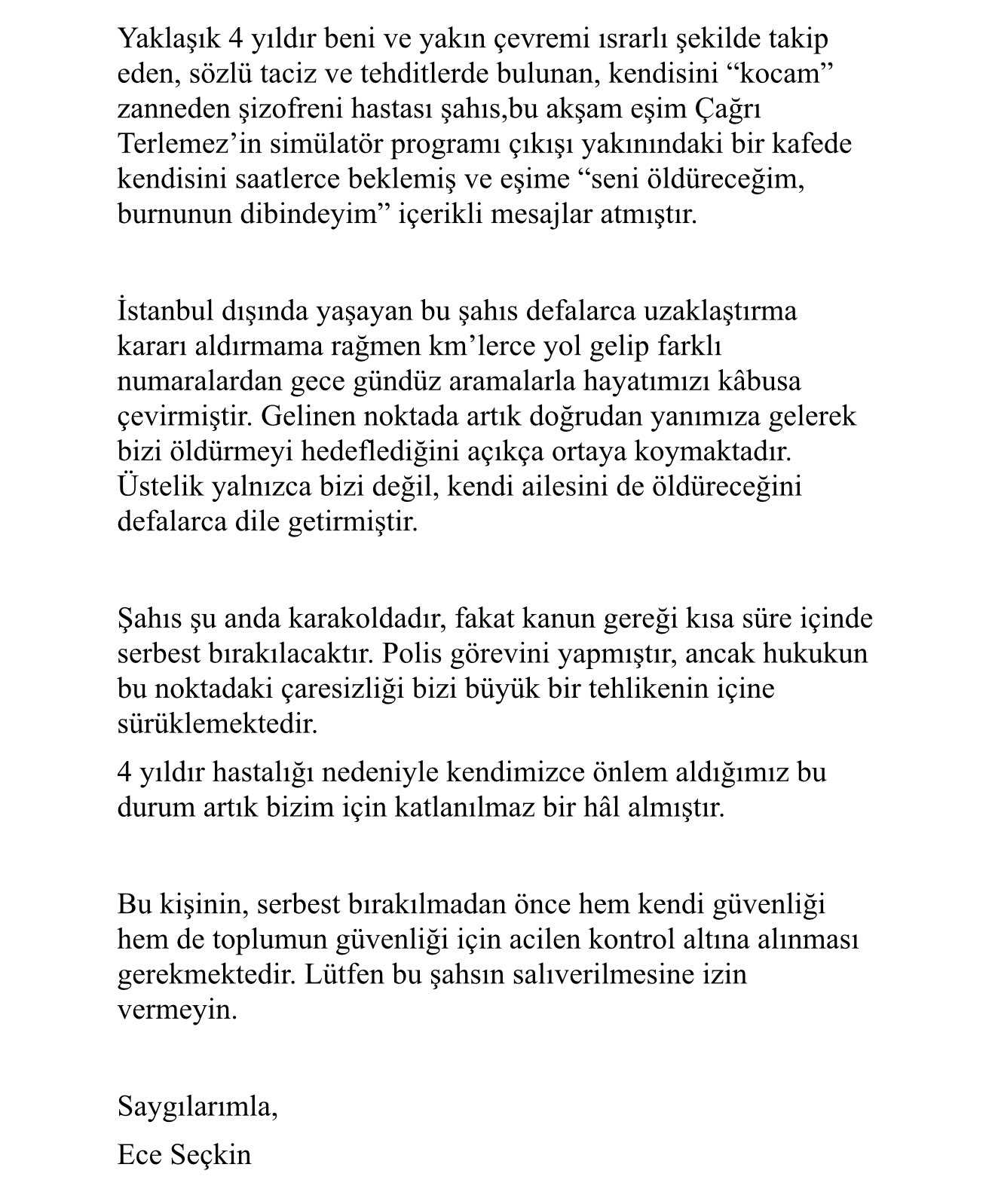 Ece Seçkin’den “İmdat” Paylaşımı! “4 Yıldır Taciz Ediliyorum”