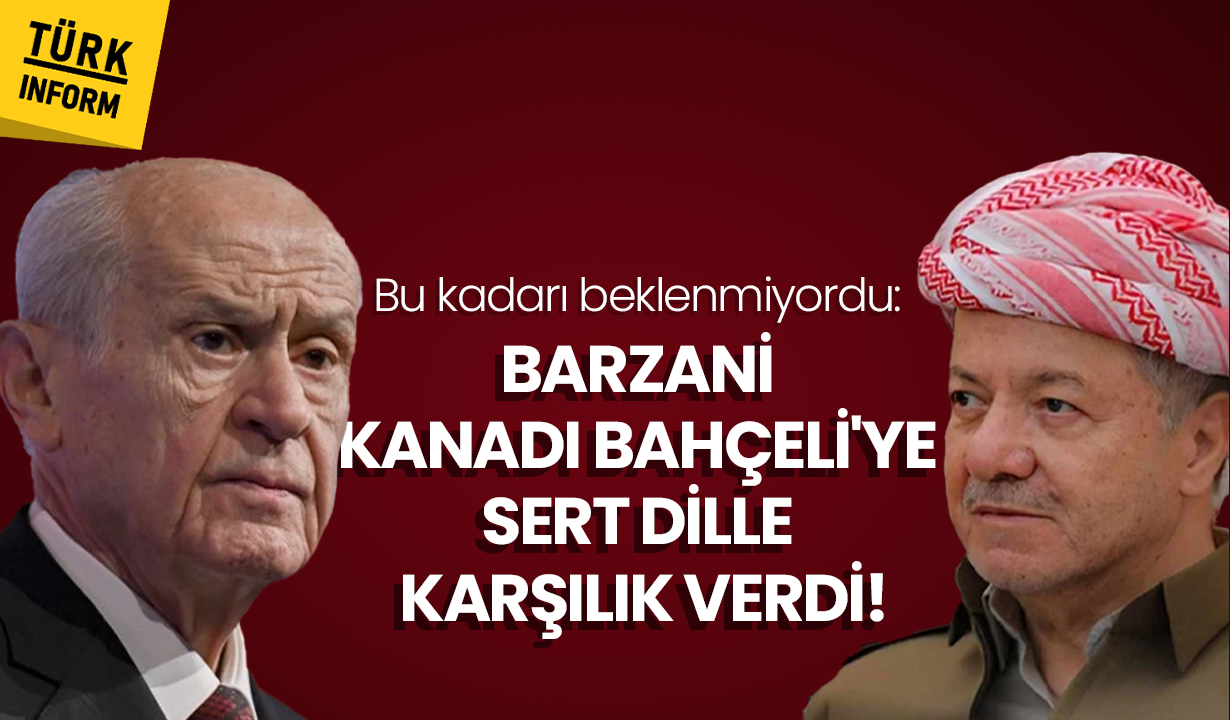 Barzani Kanadı Bahçeli'ye Sert Dille Karşılık Verdi!