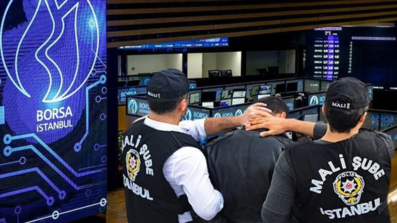 Borsa İstanbul'da Büyük Operasyon 15 Şüpheli Gözaltına Alındı