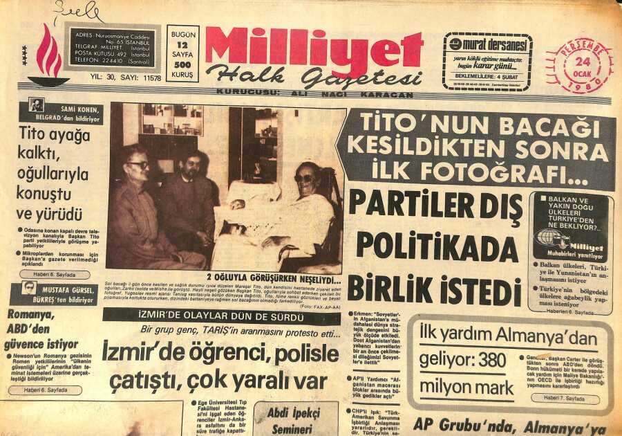 Milliyet Halk Gazetesi 24 Ocak 1980 Basturk Ve Arkadaslarinin Cezasi Artti Titonun Bacagi Kesildikten Sonra Ilk Fotografi Gz123206 Gazete Gokcekoleksiyon 527762 23 B