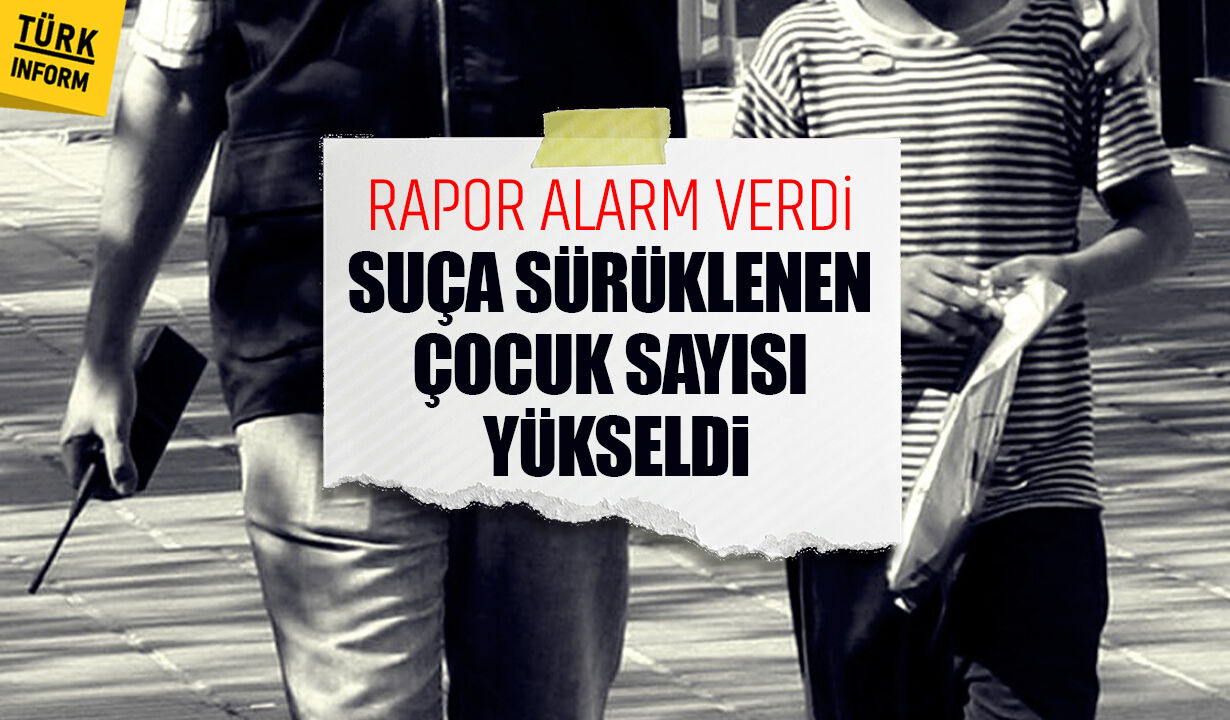 Rapor Alarm Verdi Suça Sürüklenen Çocuk Sayısı Yükseldi.jpg
