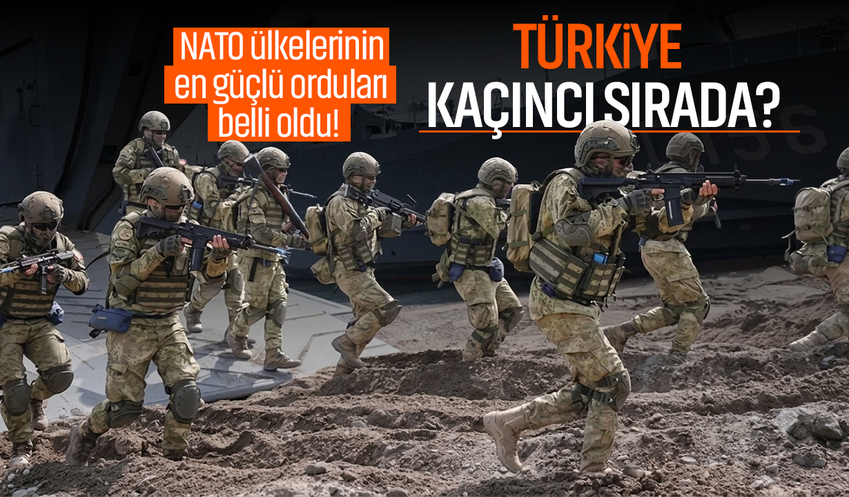 NATO ülkelerinin en güçlü orduları belli oldu! Türkiye kaçıncı sırada?