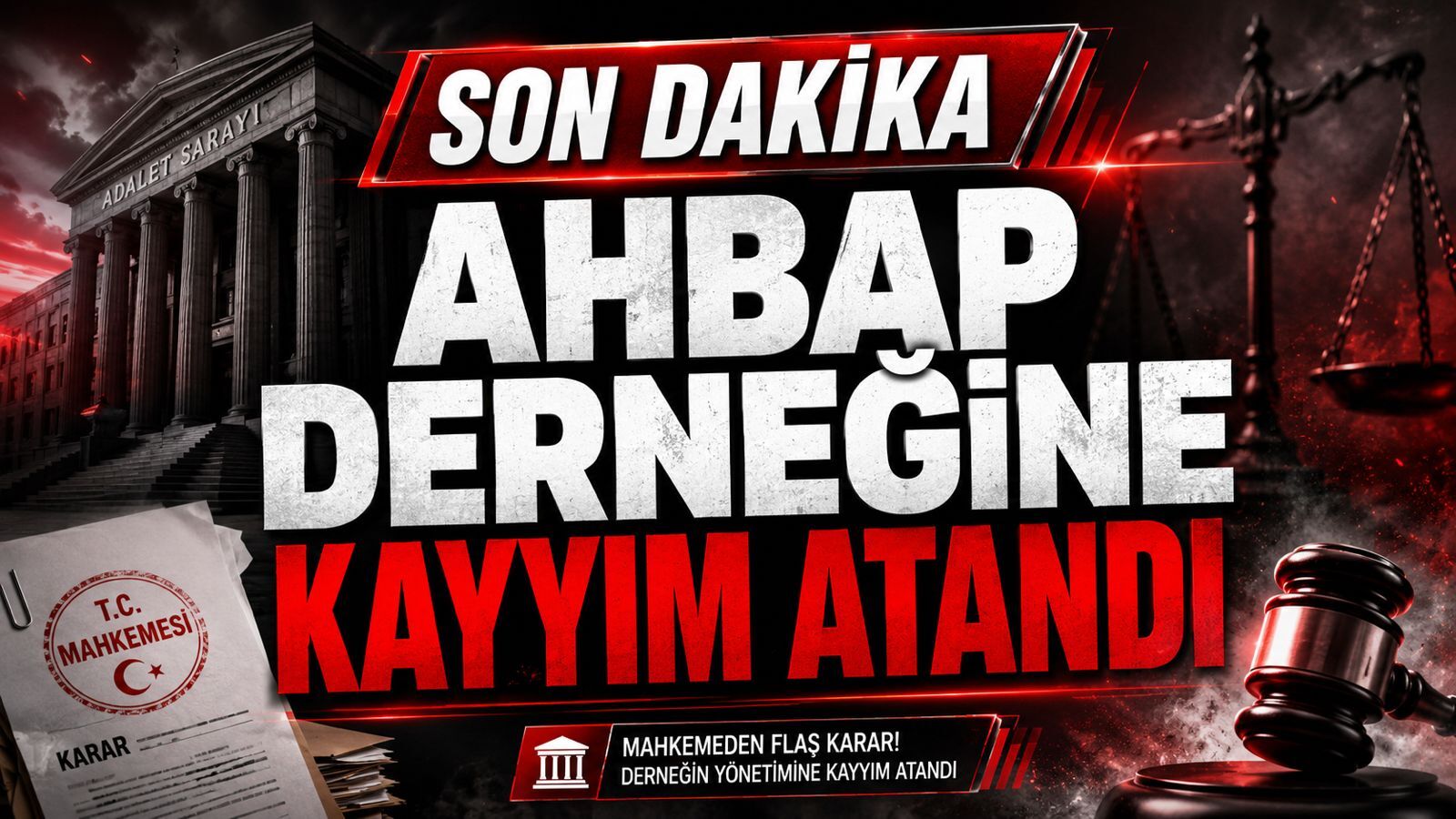 Ahbap Derneği'ne kayyım atandı: Mahkemeden mal varlığı için yönetim kayyımı kararı