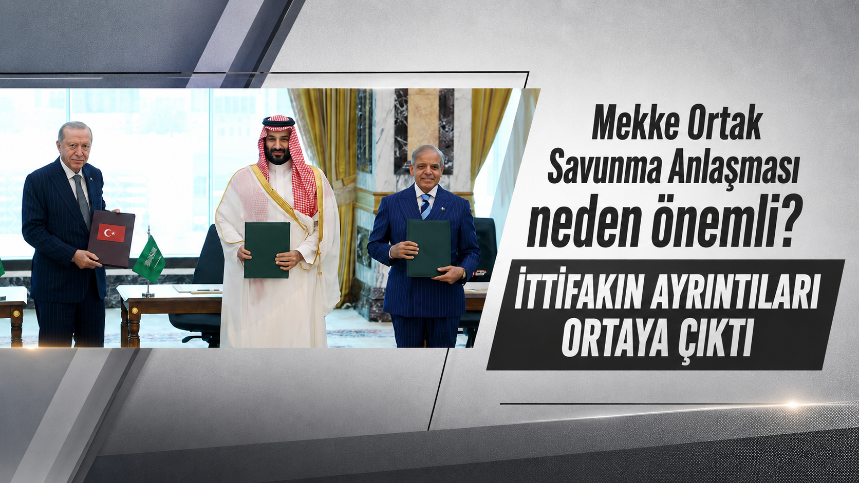Mekke Ortak Savunma Anlaşması neden önemli? Tarihi ittifakta ayrıntılar ortaya çıktı