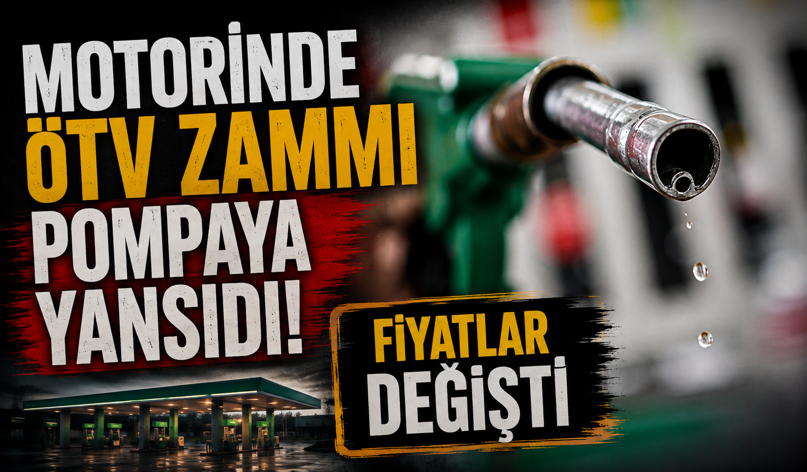 Motorinde ÖTV zammı pompaya yansıdı: Fiyatlar değişti