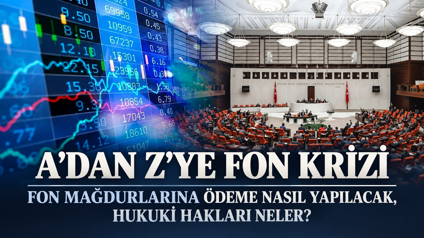 Fon mağdurlarına ödeme nasıl yapılacak? Yatırımcının hukuki hakkı ne? A'dan Z'ye fon krizi