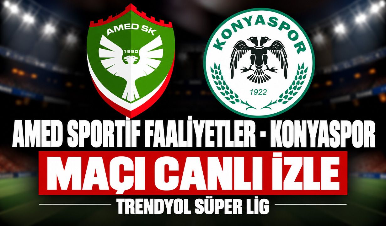 Amedspor-Konyaspor MAÇI CANLI İZLE | Trendyol Süper Lig