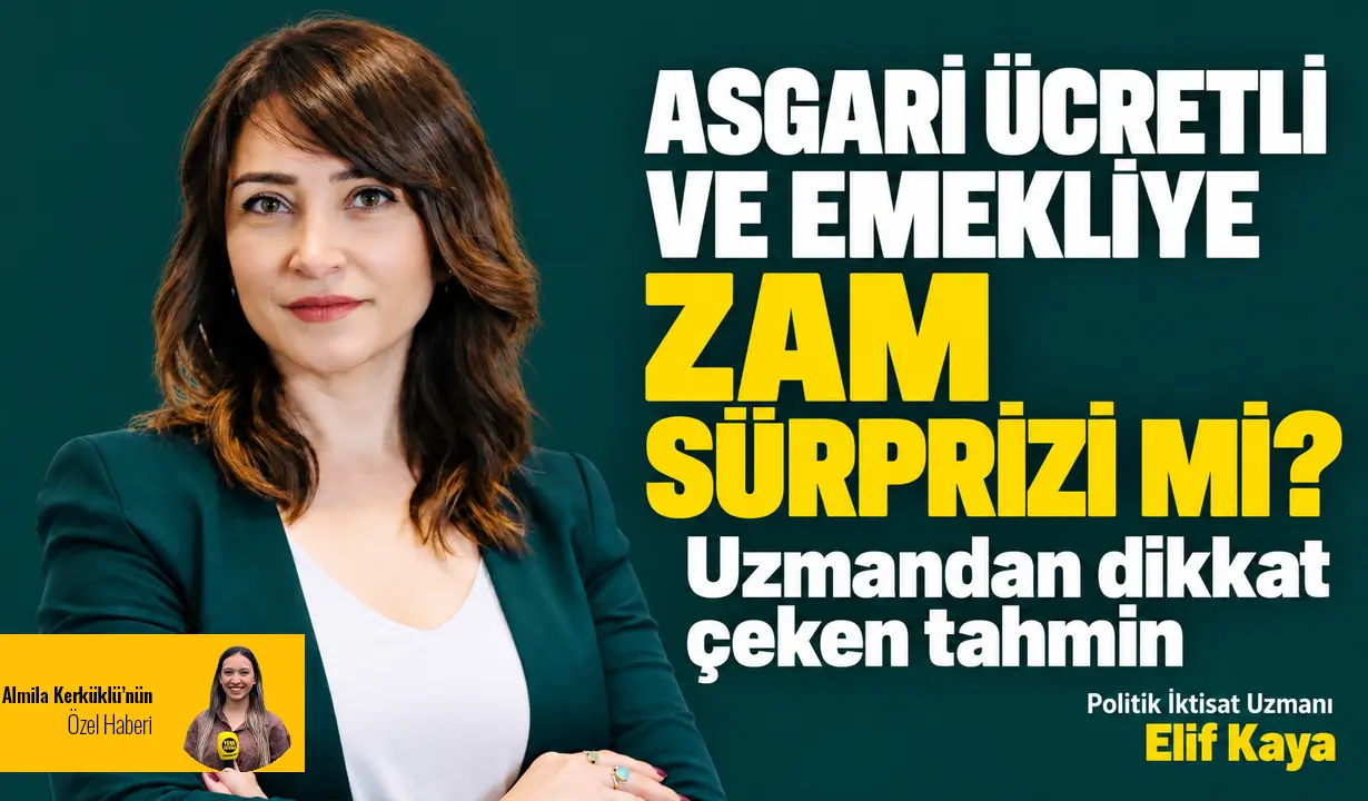 Asgari ücretli ve emekliye zam sürprizi mi? Uzmandan dikkat çeken tahmin