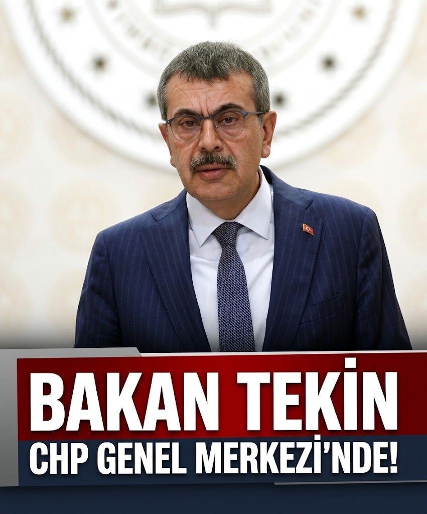 Bakan Tekin CHP Genel Merkezi’nde!