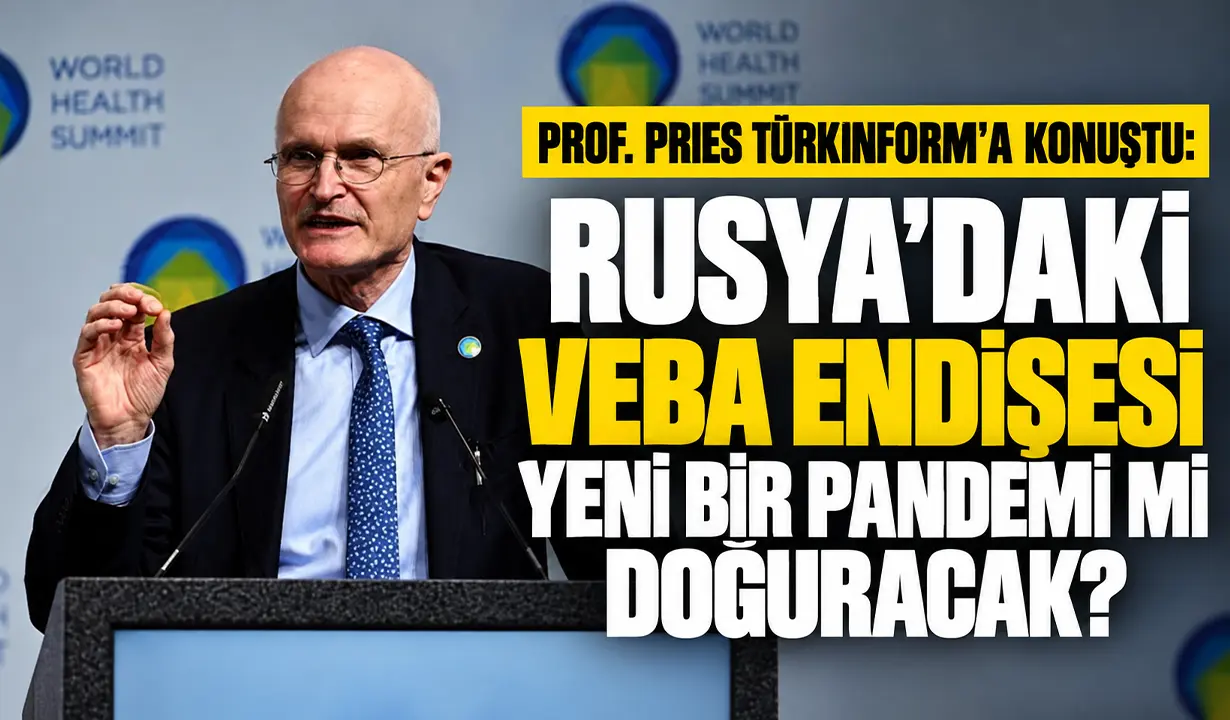 Dünya Sağlık Zirvesi Başkanı Türkinform'a konuştu: Rusya'daki veba endişesi yeni bir pandemi mi doğuracak?