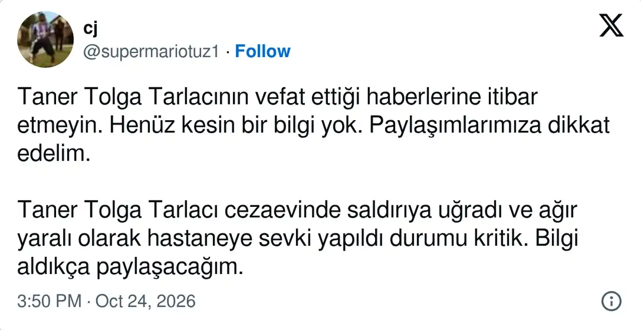 Taner Tolga Tarlacı Cezaevinde Saldırıya Mı Uğradı Durumuna Ilişkin Iddia3