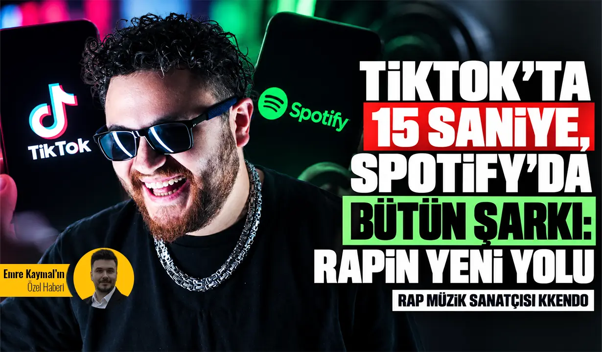 TikTok’ta 15 saniye, Spotify’da bütün şarkı: Rapin yeni yolu