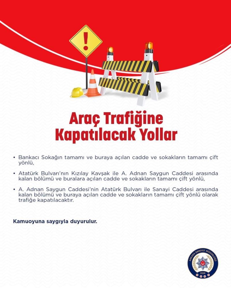 Yarın Ankarada Kapatılacak Yollar